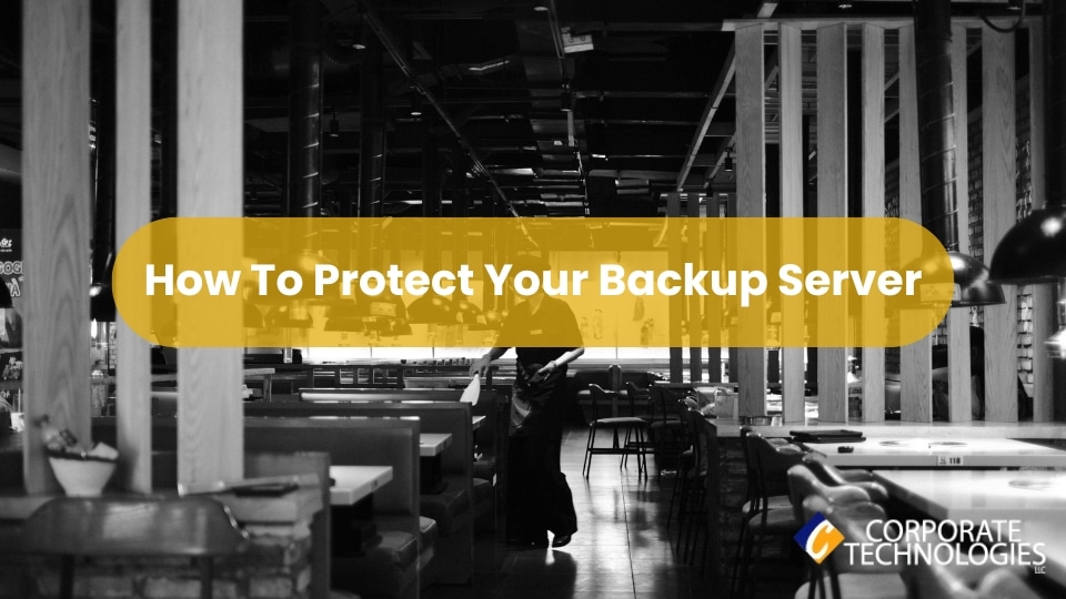 How To Protect Your Backup Server