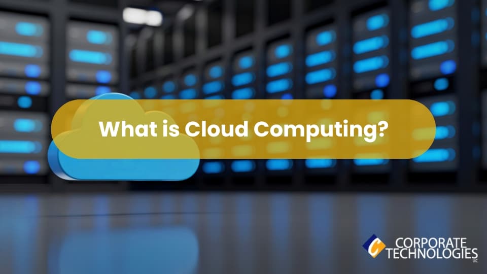 What is Cloud Computing?