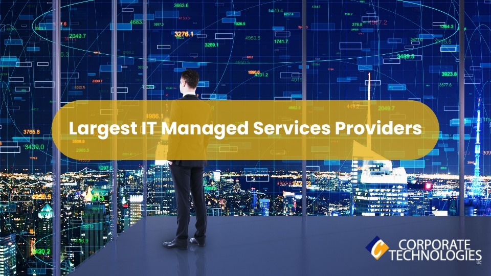 Largest IT Managed Services Providers