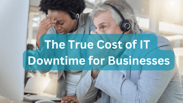 Stressed workers, IT downtime cost.