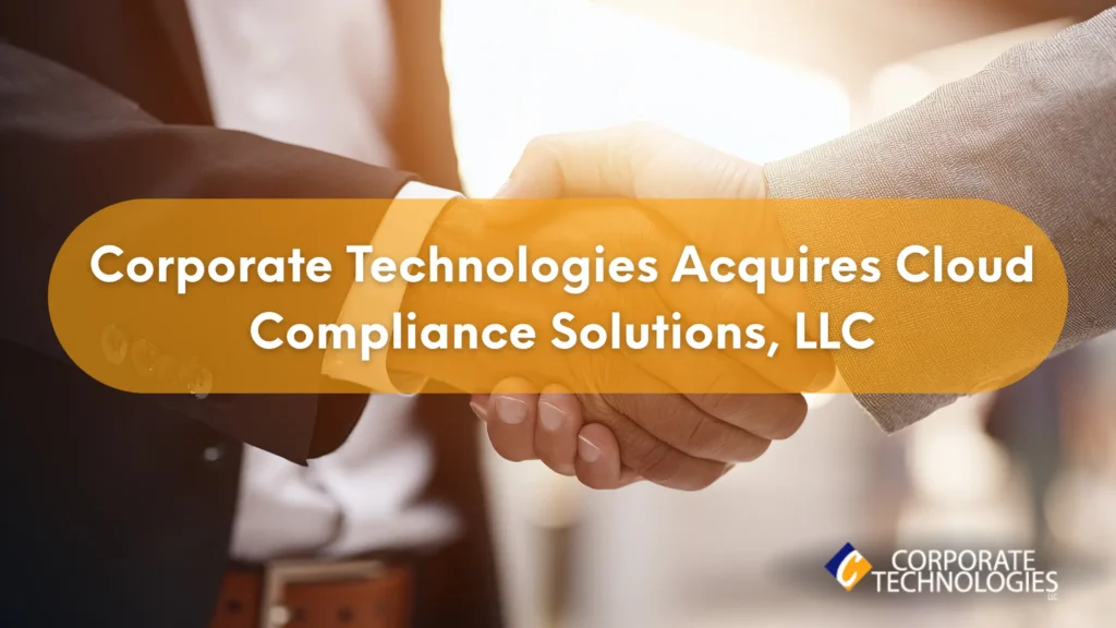 Corporate Technologies Acquires Cloud Compliance Solutions