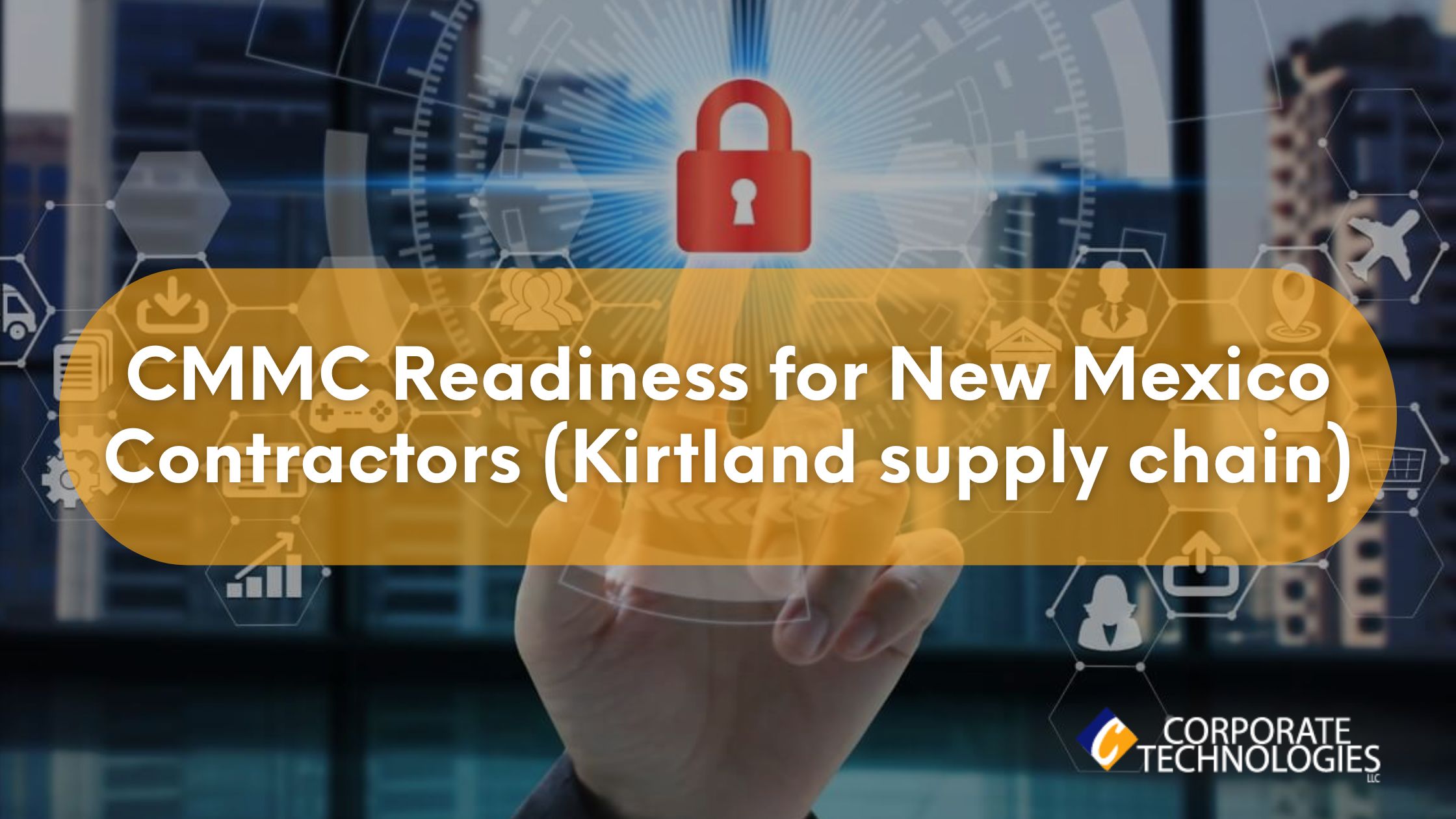 CMMC Readiness for New Mexico Contractors: A Real Look at Risk, Pressure, and Managed IT Services in New Mexico
